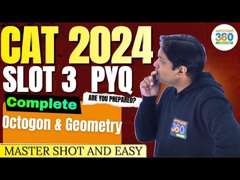 CAT 2024 QA SLOT 3 PYQ | Octagon & Polygon Geometry | Detailed Solution, | Aptitude360
