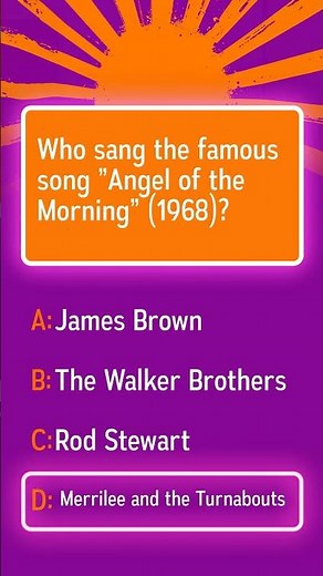 Can you name the singer of “Angel of the Morning” (1968)?