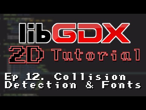 LibGDX 2D Tutorial #12: Collision detection + fonts!
