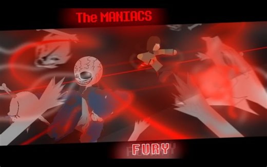 The Maniacs Fury (Insanity Sans Vs Chara)