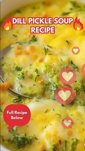 Dill Pickle Soup Recipe 👇