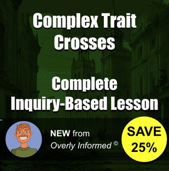 Complex Trait Crosses Complete Inquiry-Based Lesson