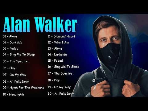 Best Songs Alan Walker Playlist | Greatest Hits Full Album | The Best Of Alan Walker