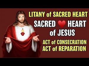 Litany of the Sacred Heart ❤️of Jesus