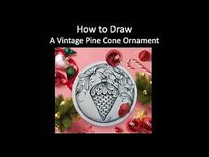 How to Draw a Vintage Pine Cone Ornament