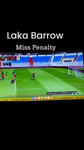 Musa Barrow miss a Penalty 🥲 | Gam Music Promo