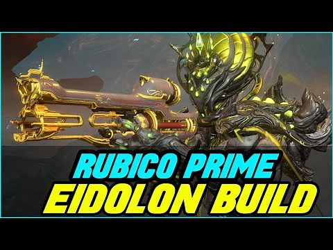 [WARFRAME] RUBICO PRIME EIDOLON BUILD | T0P EIDOLON SNIPER