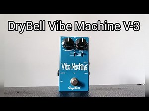 DryBell Vibe Machine V-3 - Demo