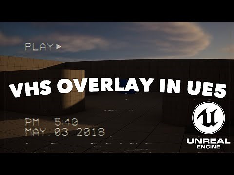 VHS overlay in UE5