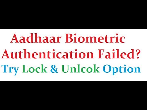 Aadhaar Authentication Getting Failed? Try unlocking the access.