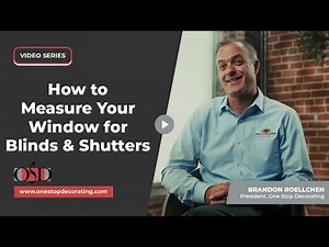 How to Measure Your Window for Blinds & Shutters