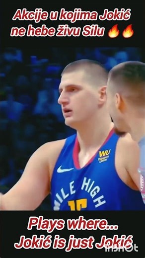 🇷🇸🔥Nikola Jokić – Plays That Make Jokić Who He Is🔥 PART 2