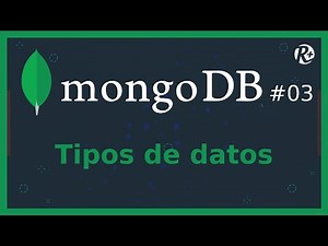 🍀MongoDB🍀03🍀 Tipos de datos