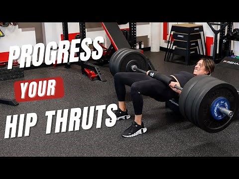 How to Progress a Hip Thrust & Why You Should