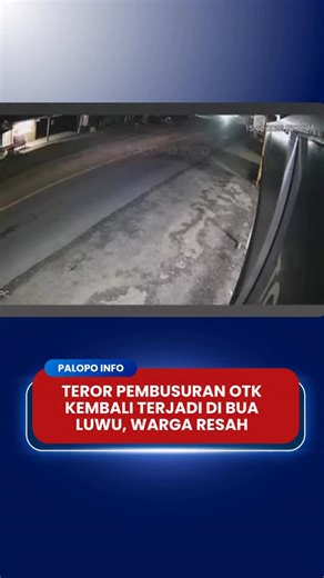 𝙋𝘼𝙇𝙊𝙋𝙊 𝙄𝙉𝙁𝙊 on Instagram: "Dusun Campae, Desa Tanarigella, Kecamatan Bua Kabupaten Luwu kembali diresahkan oleh aksi pembus*ran yang diduga dilakukan oleh Orang Tidak Dikenal (OTK). Peristiwa tersebut terjadi pada malam hari dan menyasar warga secara acak, termasuk remaja yang sedang berkumpul di pinggir jalan. Berdasarkan informasi dari warga, pelaku datang secara tiba-tiba menggunakan sepeda motor. Tanpa banyak int