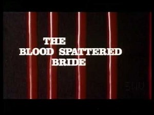 The Blood Spattered Bride (1972) - Theatrical Trailer