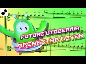 Future Utobeania - Orchestra Cover / Fall Guys