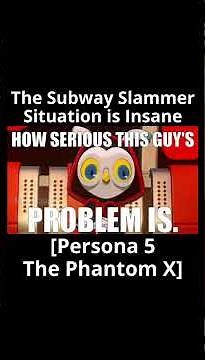 The Subway Slammer Situation is Crazy #Persona5ThePhantomX #persona #persona5 #sega #atlus #slam