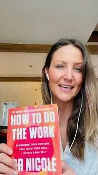How To Do The Work | The Holistic Psychologist | Self-help Book Review by shelf help.