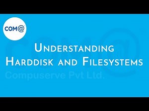 Understanding Hard disk and File Systems | Explained