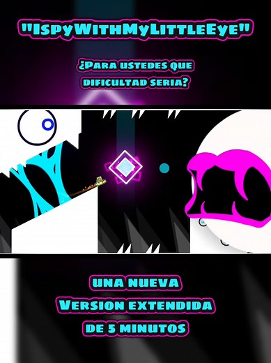 IspyWithMyLittleEye full versión Geometry Dash — ¿qué dificultad tiene?