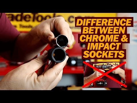 Difference Between Chrome & Impact Sockets