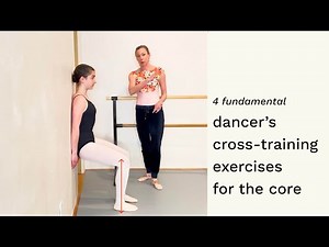 The 4 Fundamental Core Exercises for Dancers