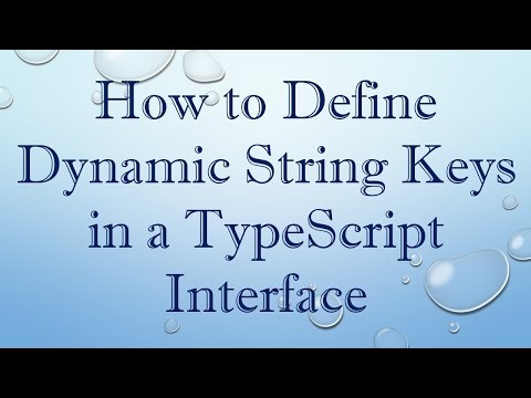 How to Define Dynamic String Keys in a TypeScript Interface