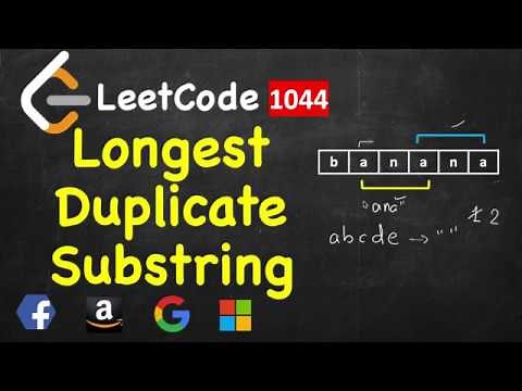 Longest Duplicate Substring | LeetCode 1044 | Rabin Karp Algorithm