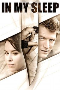 In My Sleep (2010) - Movie