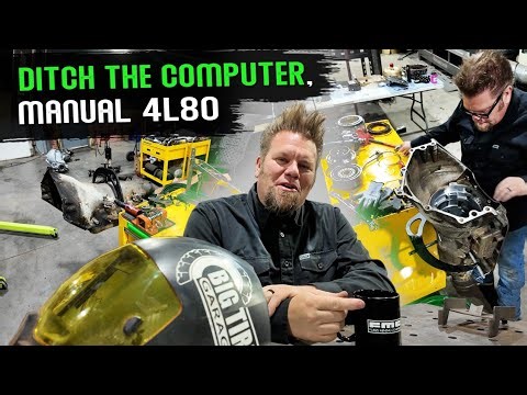 What Makes the 4L80 So Great; Converting to Manual Valve Body