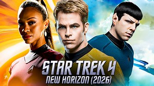 Star Trek 4: New Horizon (2026) with Chris Pine - NEW Details Revealed