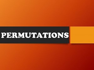 PERMUTATIONS