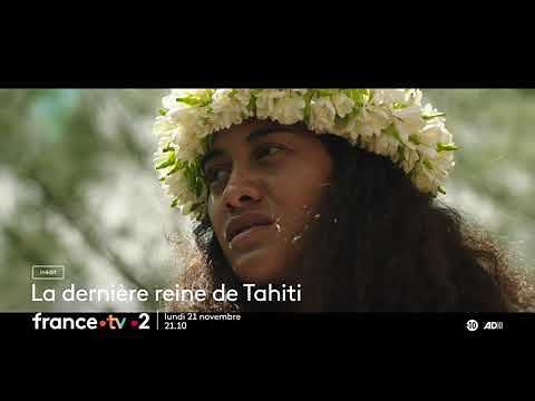 [Bande-annonce] La dernière reine de Tahiti