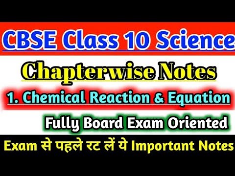 Class 10 Science Chapter-1 Chemical Reaction and Equation Notes Revised Syllabus Ncert Based Notes |