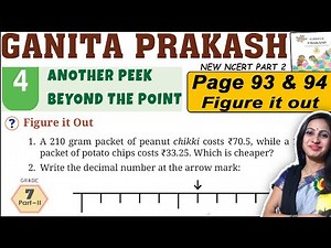 Class 7 Maths Ganita Prakash Part 2 | Chapter 4 Another peak beyond the point | Page 93 & 94
