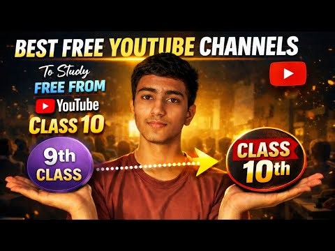 Score Better in Class 10 Using These FREE YouTube Channels 🧠📚