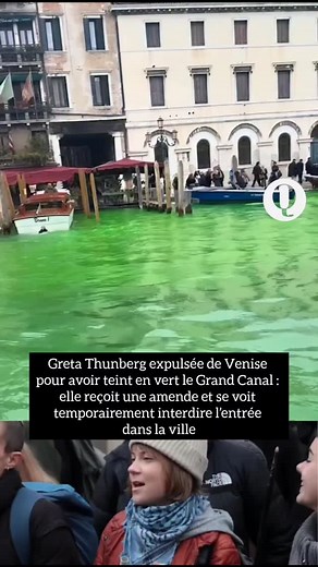 Greta Thunberg expulsée de Venise pour avoir teint en vert le Grand Canal : elle reçoit une amende et se voit temporairement interdire l’entrée dans la ville 🛶🚫 | Lequoti
