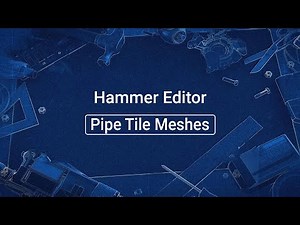 Source 2 101 - Hammer Crash Course #23 : Pipe Tile Meshes (tutorial)