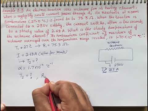 Example 3.3 An electric toaster uses nichrome for its heating element. When a negligibly small curr