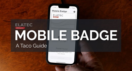 Elatec Mobile Badge - A Taco Guide