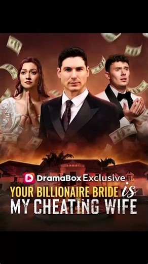 Your Billionaire Bride Is My Cheating Wife Full