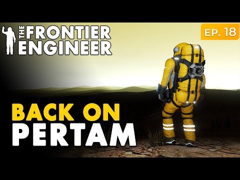 🔴 Return to Pertam | Space Engineers – The Frontier Engineer Ep. 18