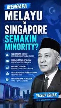 🔥 Kenapa Melayu Jadi Minoriti di Singapore? Sejarah Yang Ramai Tak Tahu!