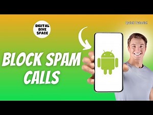 How To BLOCK SPAM Calls on Android
