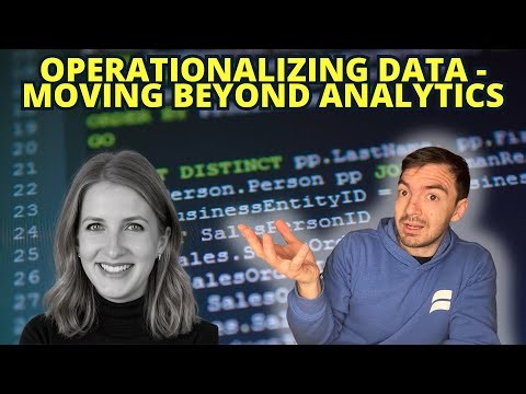 Operationalizing Data - Moving Beyond Analytics, Turning Data Into Action
