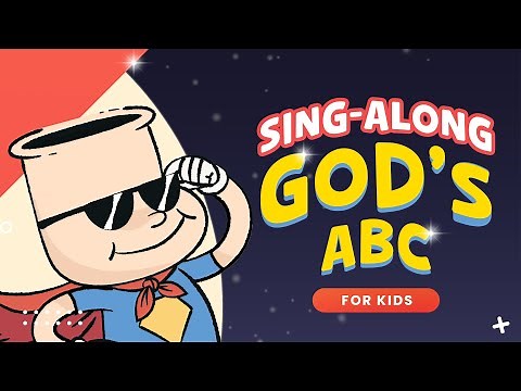 ABC SONG | SING-ALONG for Kids | Christian Song for Kids | A for Adam, B for Bible | Kids Song