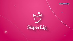 Turkish Super League Highlighs Show