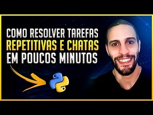 Resolvendo Tarefas Repetitivas (Chatas) com Estruturas de Repetição no Python