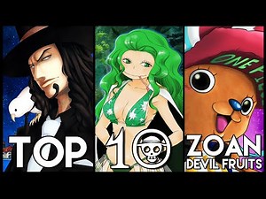 Top 10 Zoan Devil Fruits In One Piece